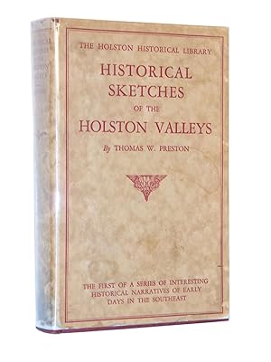 Seller image for Historical Sketches of the Holston Valleys for sale by Bowman Books