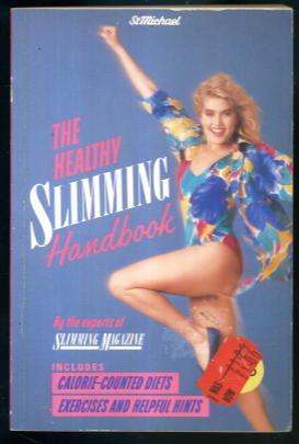 Bild des Verkufers fr The Healthy Slimming Handbook zum Verkauf von Lazy Letters Books