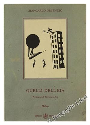 Seller image for QUELLI DELL'EIA.: for sale by Bergoglio Libri d'Epoca