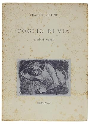 FOGLIO DI VIA e altri versi. [Prima edizione - Volume ottimo, intonso]: