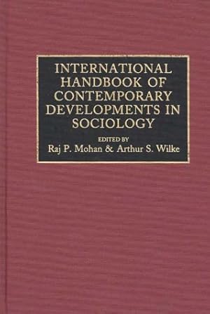 Imagen del vendedor de International Handbook of Contemporary Developments in Sociology a la venta por J. HOOD, BOOKSELLERS,    ABAA/ILAB