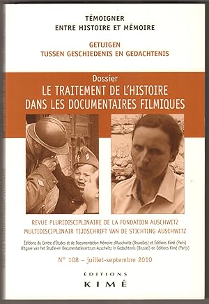 Bild des Verkufers fr Tmoigner entre histoire et mmoire. No. 108. Dossier: Le traitement de l histoire dans les documentaires filmiques. zum Verkauf von Antiquariat Neue Kritik