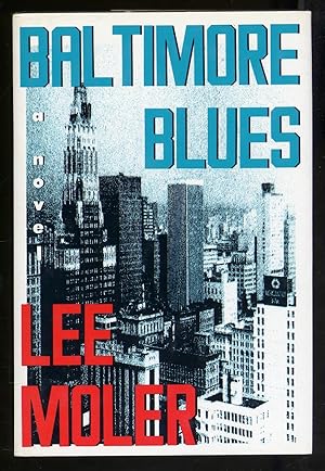 Imagen del vendedor de Baltimore Blues a la venta por Between the Covers-Rare Books, Inc. ABAA
