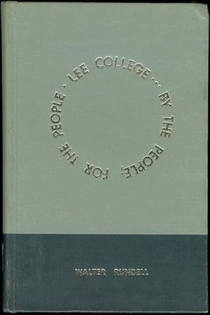 Seller image for Lee College. by the People; for the People for sale by Bookmarc's