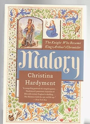 Imagen del vendedor de MALORY. The Knight Who Became King Arthur's Chronicler a la venta por BOOK NOW