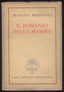 Image du vendeur pour Il Romanzo della Mamma - Nuova Edizione Riveduta mis en vente par Libri Antichi e Rari di A. Castiglioni