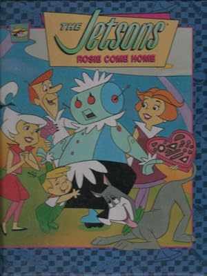 Immagine del venditore per THE JETSONS. ROSIE COME HOME. venduto da Black Stump Books And Collectables