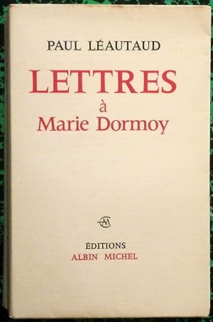 Lettres à Marie Dormoy