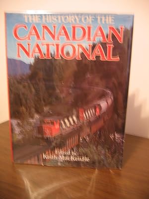 Bild des Verkufers fr The History of the Canadian National zum Verkauf von Empire Books