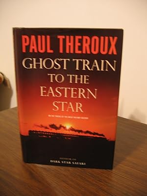 Bild des Verkufers fr Ghost Train to the Eastern Star zum Verkauf von Empire Books