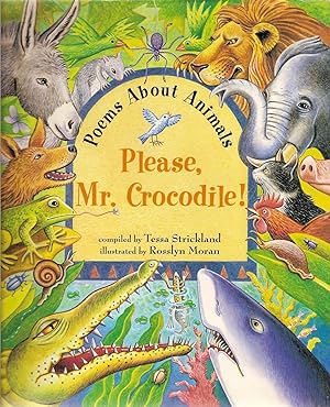 Seller image for Please Mr. Crocodile!: Poems About Animals for sale by Beverly Loveless