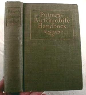 Bild des Verkufers fr Putnam's Automobile Handbook : The Care and Management of the Modern Motor-Car zum Verkauf von Resource Books, LLC
