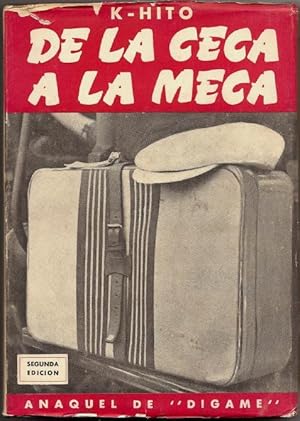 Seller image for De la Ceca a la Meca : Crnicas Viajeras for sale by Florida Mountain Book Co.