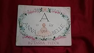 Image du vendeur pour A IS FOR ANNA BELLE mis en vente par Betty Mittendorf /Tiffany Power BKSLINEN