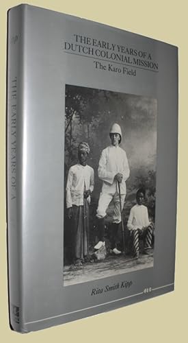 Immagine del venditore per The Early Years of a Dutch Colonial Mission. The Karo Field. venduto da David Mason Books (ABAC)