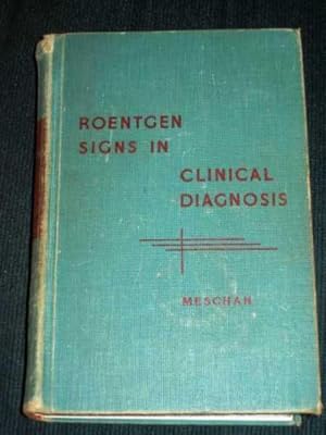 Bild des Verkufers fr Roentgen Signs in Clinical Diagnosis zum Verkauf von Lotzabooks