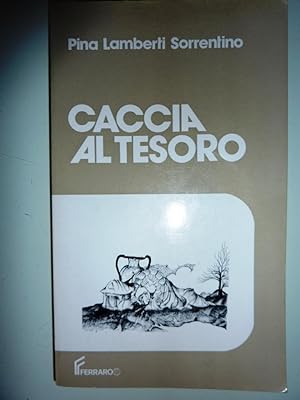 Immagine del venditore per CACCIA AL TESORO. Prima Edizione Italiana" venduto da Historia, Regnum et Nobilia