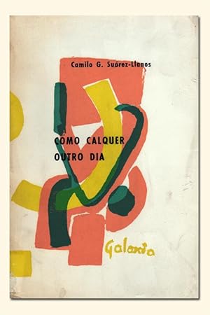 Seller image for Como calquer outro dia. for sale by Librera Berceo (Libros Antiguos)