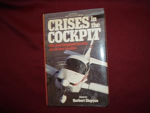 Immagine del venditore per Crises in the Cockpit. Other Pilots' Emergencies and What You Can Learn from Them. venduto da BookMine