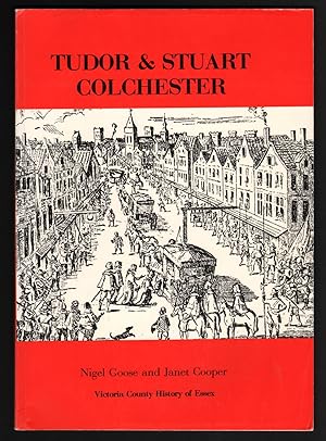 Tudor and Stuart Colchester.