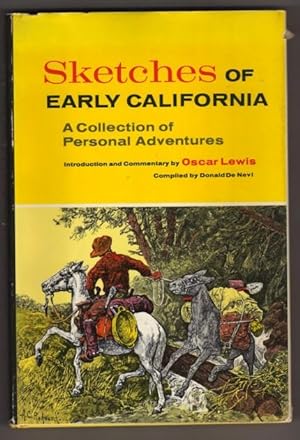 Immagine del venditore per Sketches of Early California: A Collection of Personal Adventures venduto da BJ's Book Barn