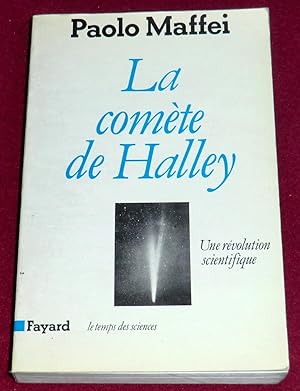 Seller image for LA COMETE DE HALLEY - Une rvolution scientifique for sale by LE BOUQUINISTE