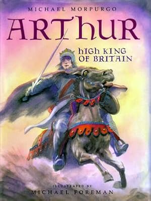 Imagen del vendedor de Arthur, High King of Britain a la venta por E. M. Maurice Books, ABAA
