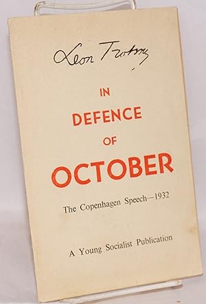 Seller image for In defence of October (speech delivered in Copenhagen in November 1932) for sale by Bolerium Books Inc.