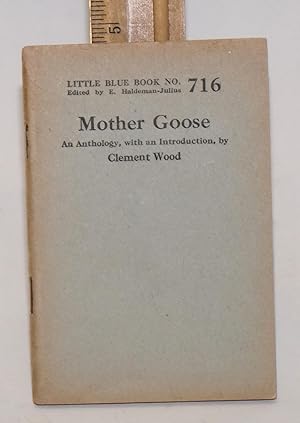 Mother Goose: an anthology, with an introduction