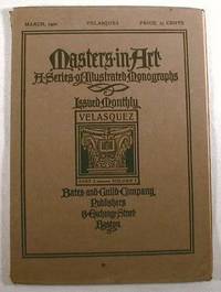 Velasquez : Masters in Art Volume I, Part 3, March 1900