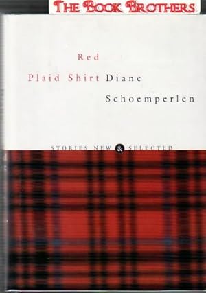 Imagen del vendedor de Red Plaid Shirt: Stories, New & Selected a la venta por THE BOOK BROTHERS