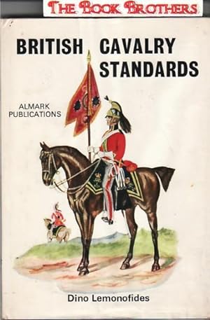 Seller image for British Cavalry Standards for sale by THE BOOK BROTHERS