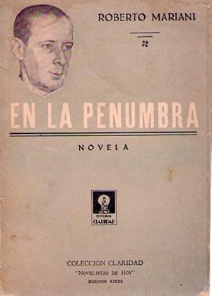 Imagen del vendedor de EN LA PENUMBRA. Novela a la venta por Buenos Aires Libros