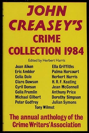 Bild des Verkufers fr John Creasey's Crime Collection 1984 zum Verkauf von Between the Covers-Rare Books, Inc. ABAA