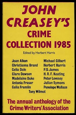 Bild des Verkufers fr John Creasey's Crime Collection 1985 zum Verkauf von Between the Covers-Rare Books, Inc. ABAA