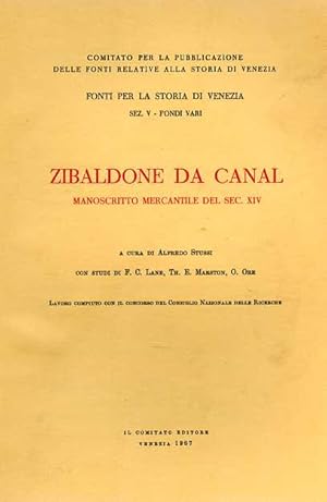 Bild des Verkufers fr Zibaldone da Canal. Manoscritto mercantile del sec.XIV. zum Verkauf von FIRENZELIBRI SRL