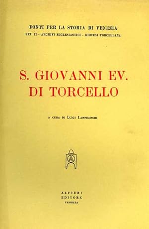 Bild des Verkufers fr San Giovanni Evangelista di Torcello. zum Verkauf von FIRENZELIBRI SRL