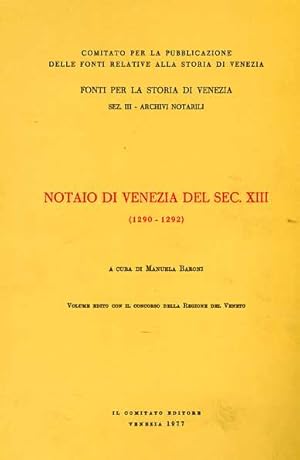 Bild des Verkufers fr Notaio di Venezia del secolo XIII (1290-1292). zum Verkauf von FIRENZELIBRI SRL