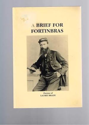 A Brief for Fortinbras : Poems of Laurie Brady