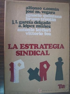 Seller image for LA ESTRATEGIA SINDICAL for sale by Librera Maestro Gozalbo