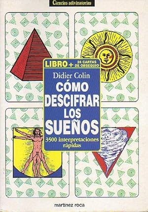 Seller image for CMO DESCIFRAR LOS SUEOS. 3500 interpretaciones rpidas. No conserva juego de 24 cartas. Trad. Teresa Clavel. for sale by angeles sancha libros