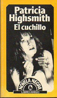 Seller image for EL CUCHILLO. 3 ed. Trad. Ernesto Ruiz Ibez. for sale by angeles sancha libros