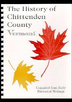 Seller image for History and Description of New England - Vermont / History of Chittenden County Vermont for sale by A Plus Printing