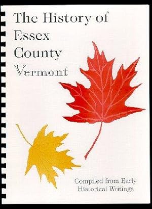 Seller image for History and Description of New England - Vermont / History of Essex County Vermont for sale by A Plus Printing