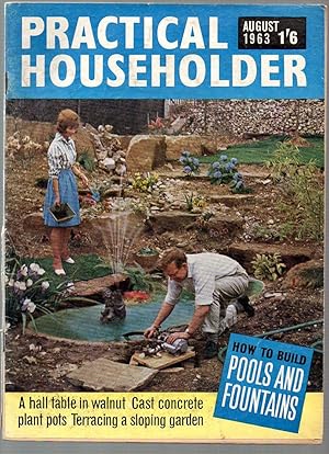 The PRACTICAL HOUSEHOLDER August 1963.Newnes Monthly Magazine.