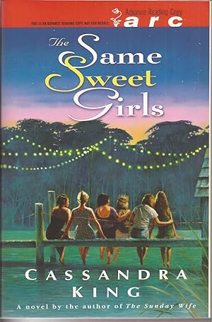 Seller image for The Same Sweet Girls (collectible signed ARC) for sale by Auldfarran Books, IOBA