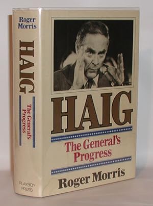Seller image for Haig: The General's Progress for sale by Town's End Books, ABAA