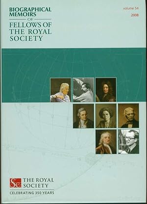Biographical Memoirs of Fellows of the Royal Society, Volume 54, 2008