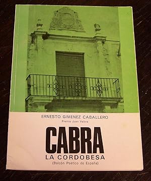 Cabra, La Cordobesa: Balcon Poetico De Espana