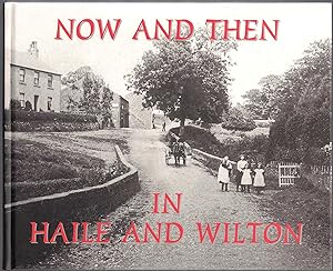 Now and Then in Haile and Wilton